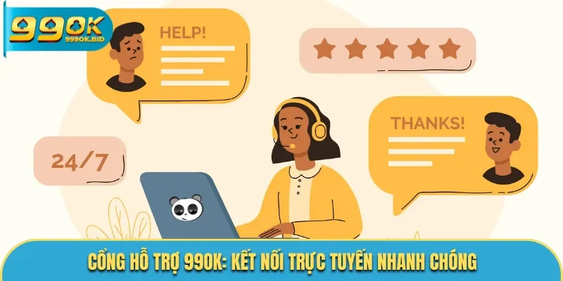 Kết nối trực tuyến với nhà cái để được hỗ trợ nhanh nhất