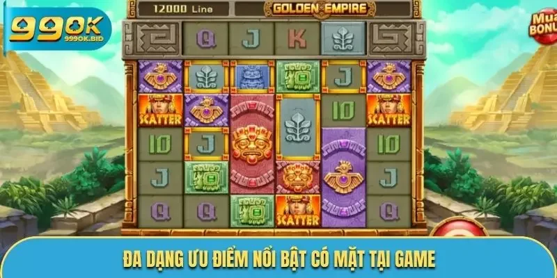 Những ưu điểm nổi bật tạo nên sức hút của game