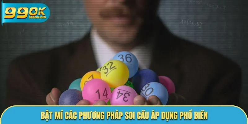 Bật mí các phương pháp soi cầu áp dụng phổ biến