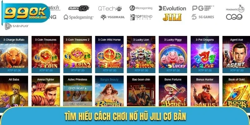 Tìm hiểu cách chơi nổ hũ Jili cơ bản
