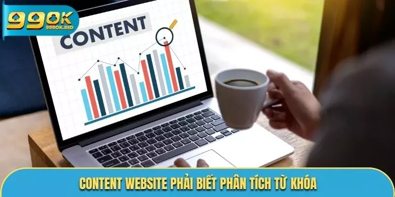 Content Website phải thành thạo việc phân tích từ khóa